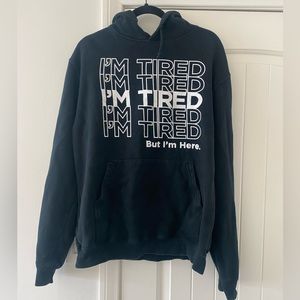 Girrlscout ‘I’m Tired, but I’m here’ Hoodie size medium